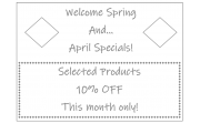 Welcome Spring - Specials April 2024